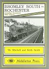 Bromley South to Rochester (Southern Main Line Railway Albums)