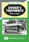 Dover's Tramways (Tramways Classics)