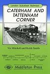 Caterham and Tattenham Corner (London Suburban Railway Albums)
