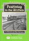 Festiniog in the Sixties (Great Railway Eras)