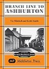 Branch Line to Ashburton (Branch Lines)