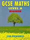 GCSE Maths: Level A (Higher)