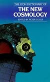 The Routledge Critical Dictionary of the New Cosmology