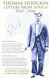 Thomas Hodgkin: Letters from Africa 1947-56