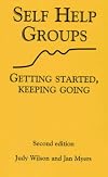Self Help Groups: Getting Started, Keeping Going