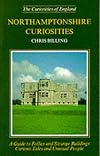 Northamptonshire Curiosities (Curiosities of England)
