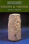 Saxons and Vikings (Discover Dorset)