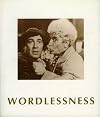 Wordlessness: Silence, Perplexity, Bewilderment (Cahier)