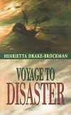 Voyage to Disaster