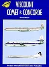 Viscount, Comet & Concorde (Legends of the Air, 3)