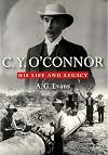 C.Y. O'Connor: His Life and Legacy