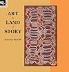 Art, Land, Story