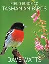 Field guide to Tasmanian birds