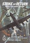 Strike and Return: The Unit History of 460 RAAF Heavy Bomber Squadron