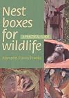 Nest Boxes for Wildlife: a practical guide