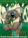 Koala Sam: An Australian story of Love and Survival