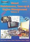 Diesel Maintenance,Tune-up and Engine Management,Volume 2