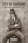 City of Shadows: Sydney Police Photographs 1912-1948