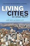 Living cities : an urban myth? : government and sustainability in Australia