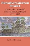Hawkesbury Settlement Revealed: A New Look at Australia's Third Mainland Settlement 1783-1802