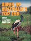 Birds of the Top End of Australia
