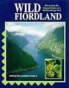 Wild Fiordland: Discovering the Natural History of a World Heritage Area