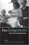Past judgement : social policy in New Zealand history