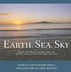 Earth, Sea, Sky: Images And Maori Proverbs from the Natural World of Aotearoa New Zealand