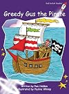 Greedy Gus the Pirate: Level 3: Fluency (Red Rocket Readers: Fiction Set A)
