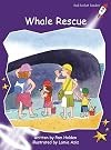 Whale Rescue (Red Rocket Readers: Fluency Level 3: Fiction Set A)