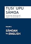 Tusi'upu Sāmoa: Volume 1 Samoan to English (Samoan Edition)