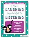 If They're Laughing, They Just Might Be Listening: Ideas for Using Humor Effectively in the Classroom, Even if You're No
