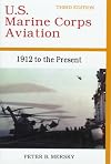 U.S. Marine Corps Aviation: 1912 To the Present