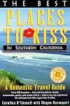 The Best Places to Kiss in Southern California: A Romantic Travel Guide
