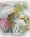Honey Bee Biology and Beekeeping, Revised Edition