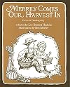 Merrily Comes Our Harvest In: Poems for Thanksgiving