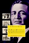A Travel Guide to Black Historical Sites and Landmarks in North Carolina