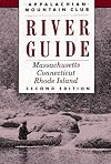 AMC River Guide: Massachusetts, Connecticut, Rhode Island