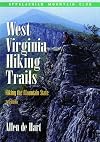 Hiking the Mountain State the Trails of West Virginia