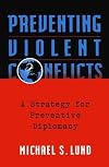 Preventing Violent Conflicts: A Strategy for Preventive Diplomacy
