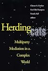 Herding Cats: Multiparty Mediation in a Complex World