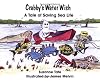 Crabby's Water Wish: A Tale of Saving Sea Life