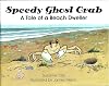Speedy Ghost Crab, A Tale of a Beach Dweller