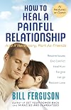 How To Heal A Painful Relationship