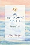 The "Unknown" Reality, Volume 2