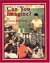 Can You Imagine?