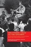 The Stories I Read to the Children: The Life and Writing of Pura Belpré, the Legendary Storyteller, Children's Author and NY Public Librarian