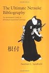 The Ultimate Netsuke Bibliography: An Annotated Guide to Miniature Japanese Carvings