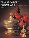 Visions from the Golden Land: Burma and the Art of Lacquer