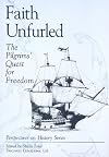 Faith Unfurled: The Pilgrims Quest for Freedom